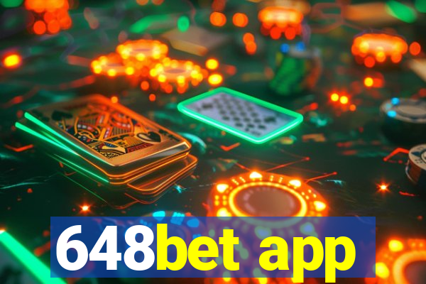 648bet app